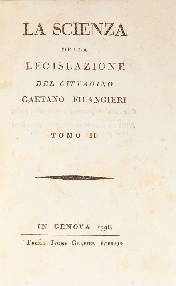 La Scienza della Legislazione del cittadino Gaetano Filangeri. Scompleto: solo voll. II-III-V-VII-VIII