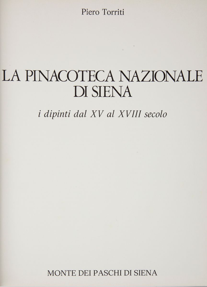 Piero Torriti. la Pinacoteca Nazionale di Siena