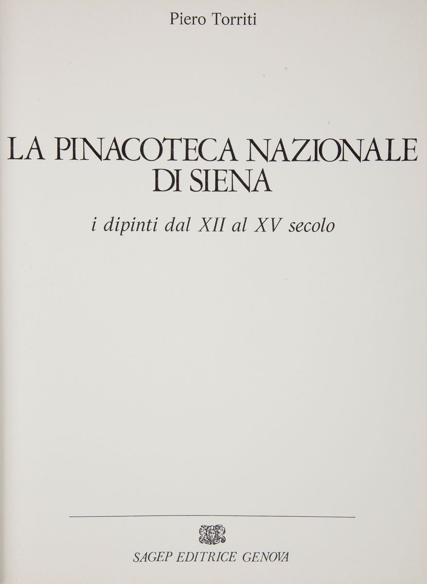Piero Torriti. la Pinacoteca Nazionale di Siena