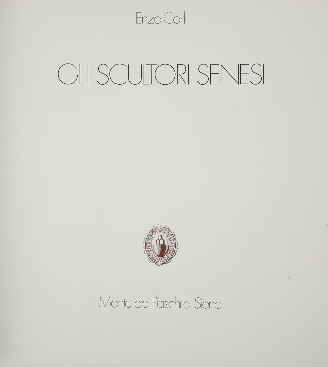 Enzo Carli. gli Scultori Senesi
