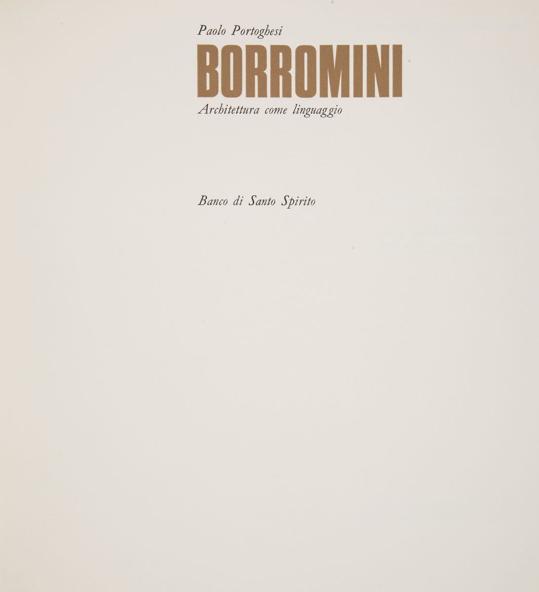 Paolo Portoghesi, Borromini, Architettura Come Linguaggio