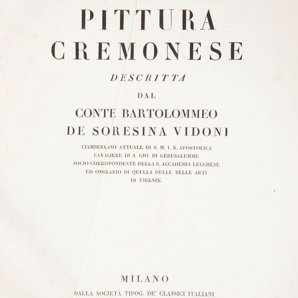 Bartolomeo de Soresina Vidoni - La pittura cremonese descritta