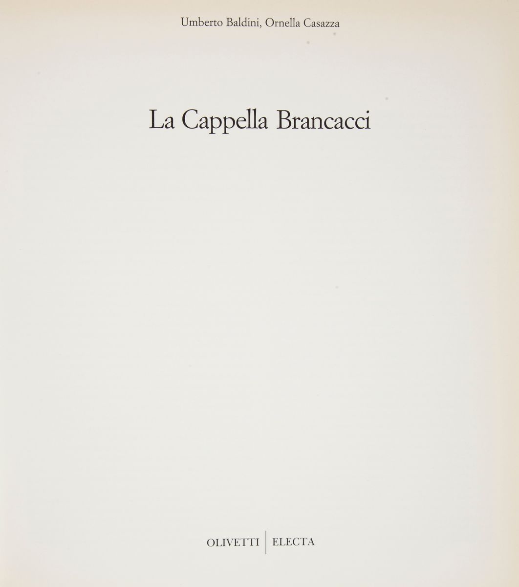 U. Baldini. la Cappella Brancacci - M. Cordaro. Mantegna la Camera degli Sposi