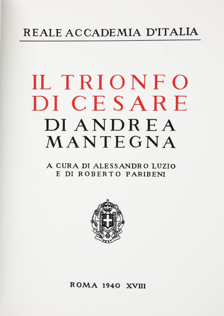 Alessandro Luzio. Roberto Paribeni. il Trionfo di Cesare di Andrea Mantegna
