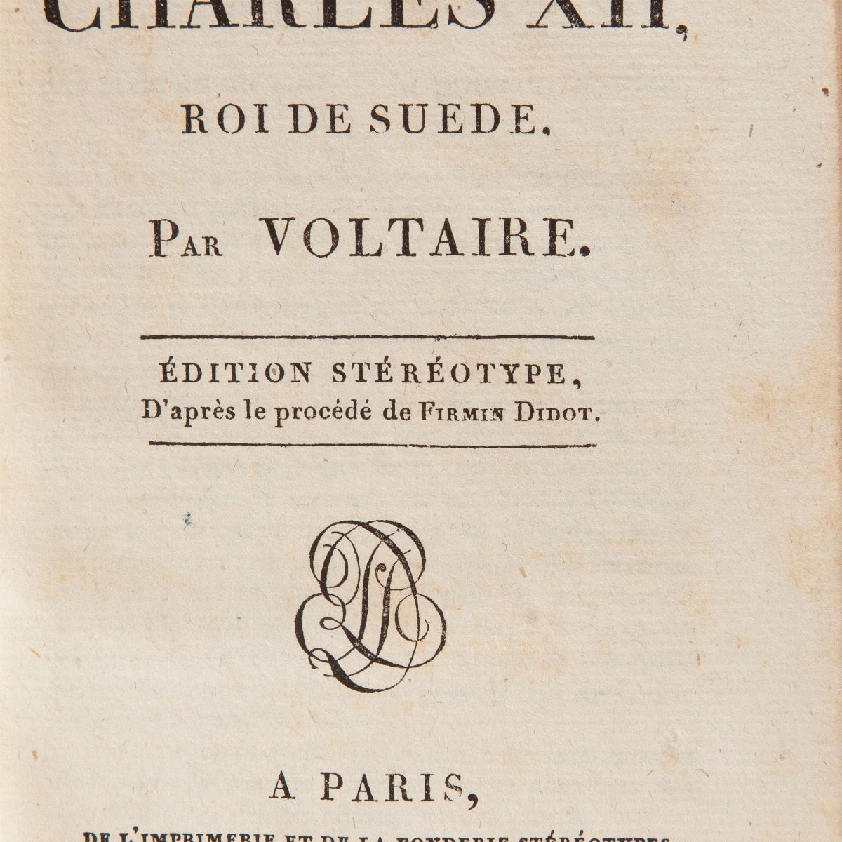 Voltaire - la Henriade, Didot Parigi 1801; - Histoire De Charles XII Roi De Suede, Didot Parigi 1...