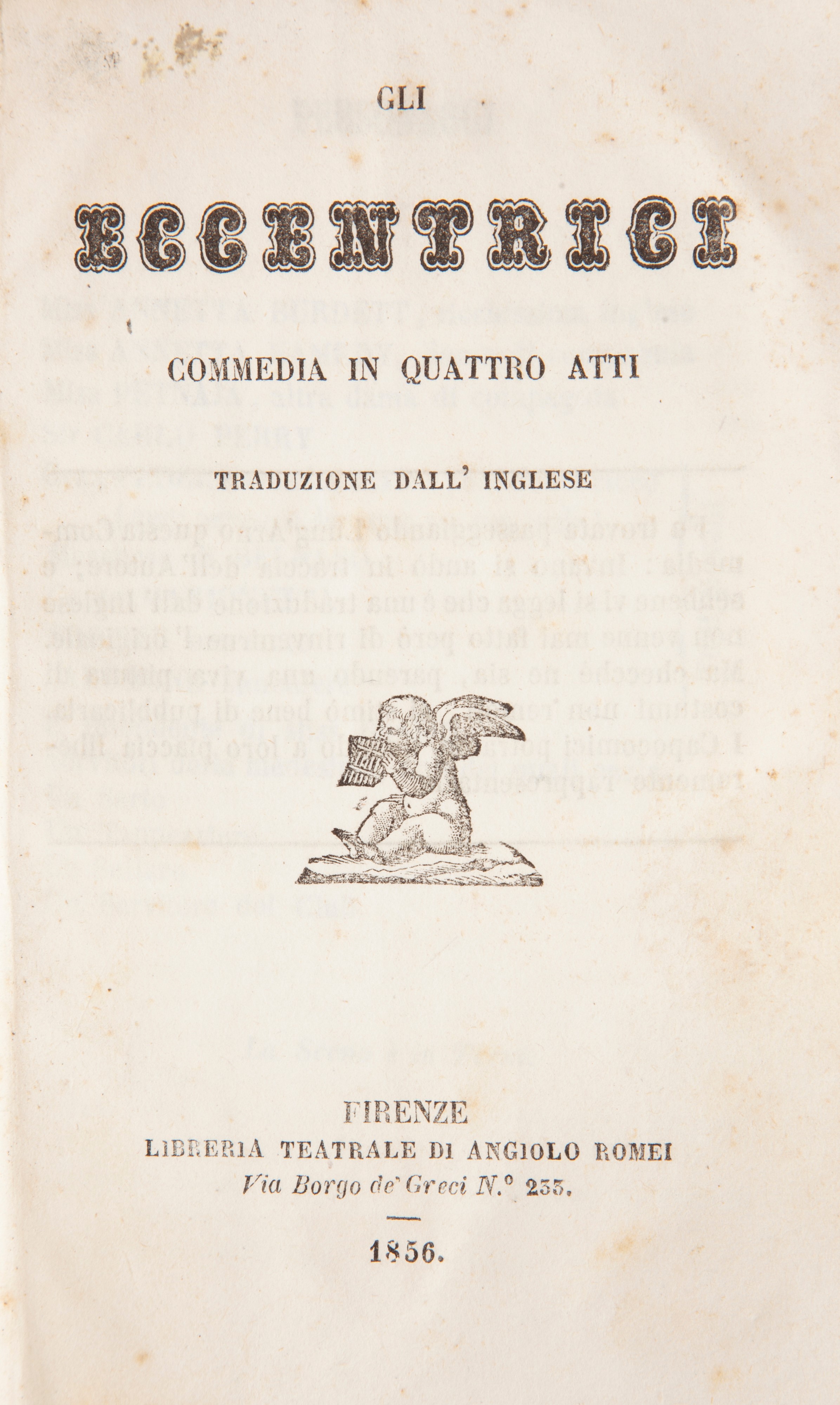 Commedie del Nuovo Repertorio Drammatico della Libreria Teatrale di Angelo Romei di Firenze (3 vo...