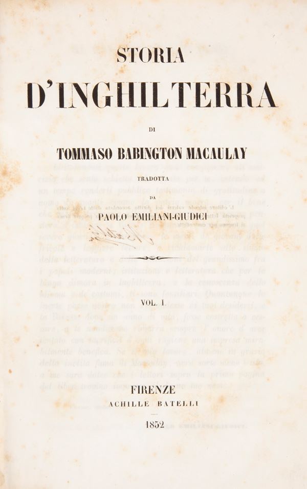 Thomas Babington Macaulay - Storia d'Inghilterra Tradotta da Paolo Emiliani Giudici 2 Volumi