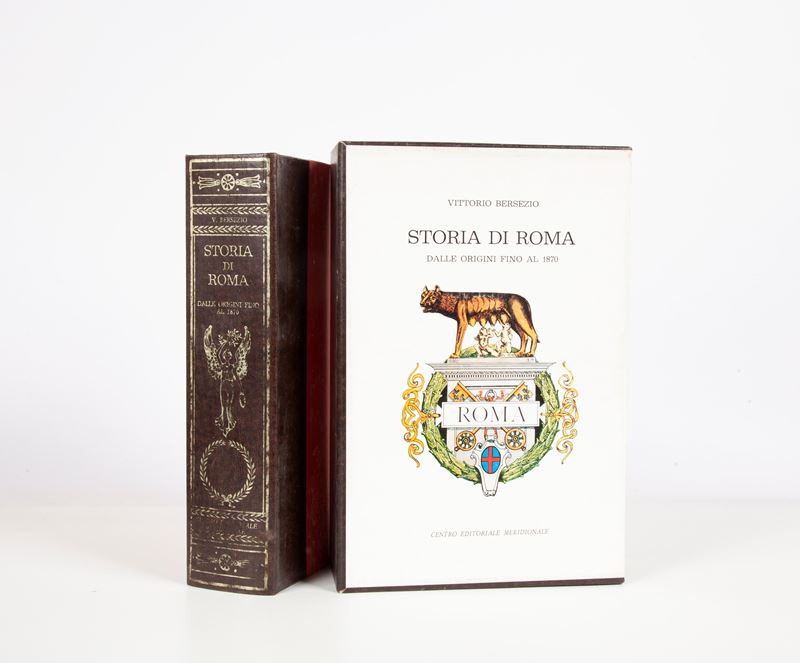 Vittorio Bersezio - Storia di Roma dalle Origini Fino al 1870. Ristampa Anastatica in Edizione Li...