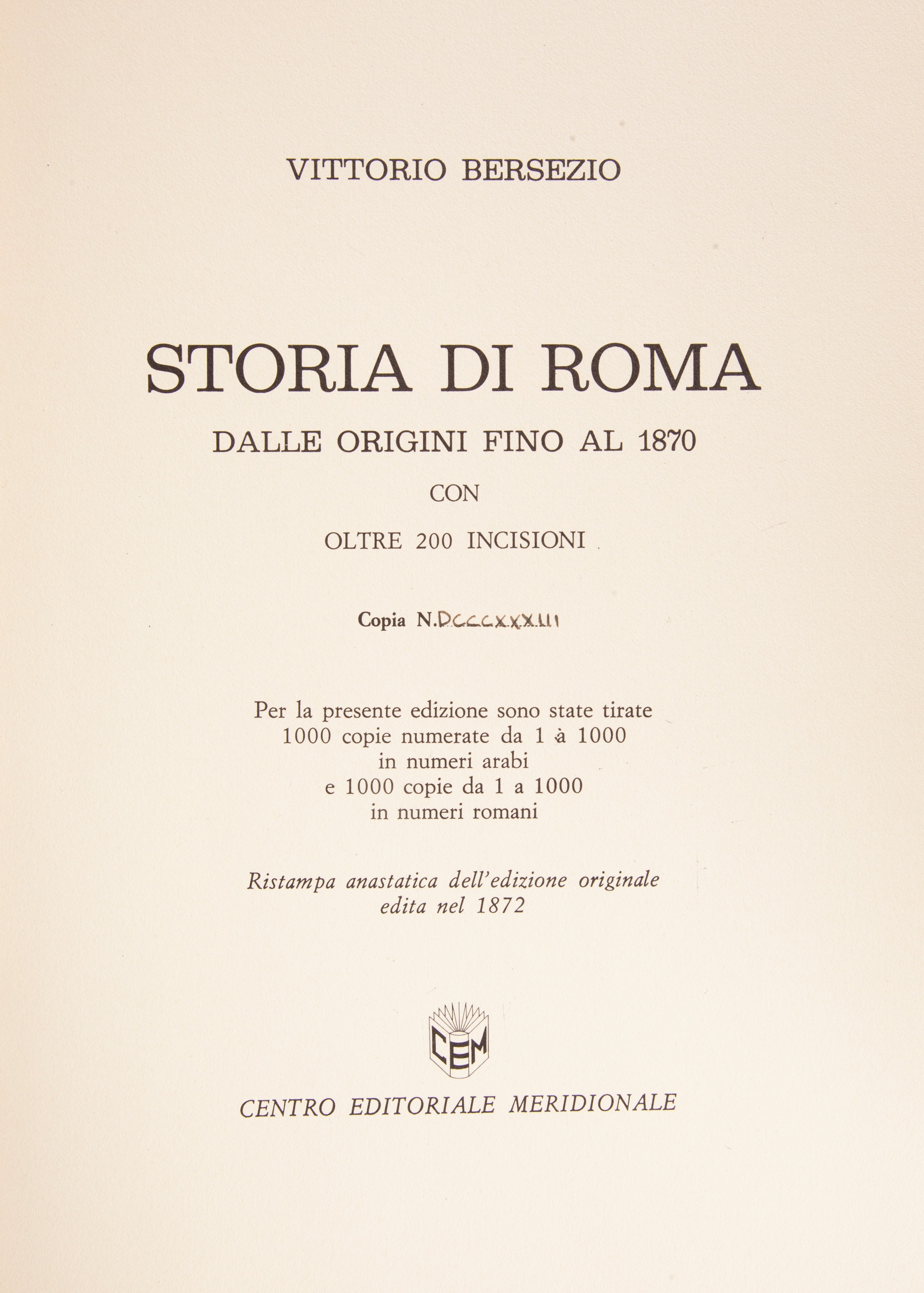 Vittorio Bersezio - Storia di Roma dalle Origini Fino al 1870. Ristampa Anastatica in Edizione Li...