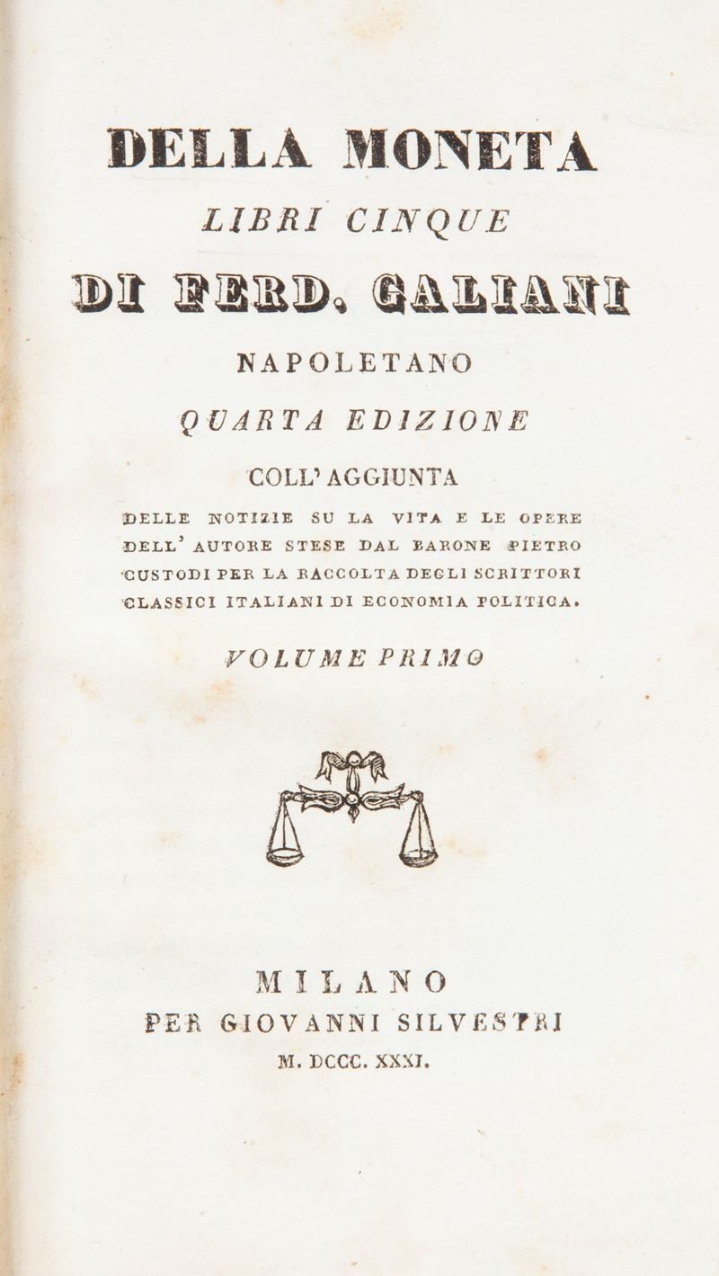 Ferdinando Galiani, della Moneta. Libri Cinque. Quarta Edizione