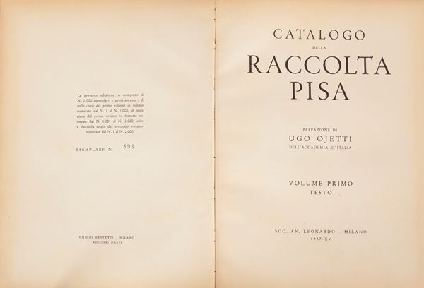 Catalogo Raccolta Pisa Prefazione di Ugo Ojetti. Volume Primo Testo Volume Secondo Tavole