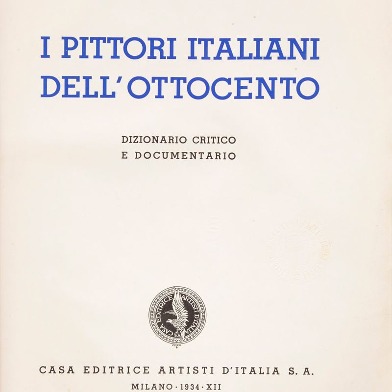 Comanducci Agostino Mario - i Pittori Italiani Dell'ottocento. Dizionario Critico e Documentario