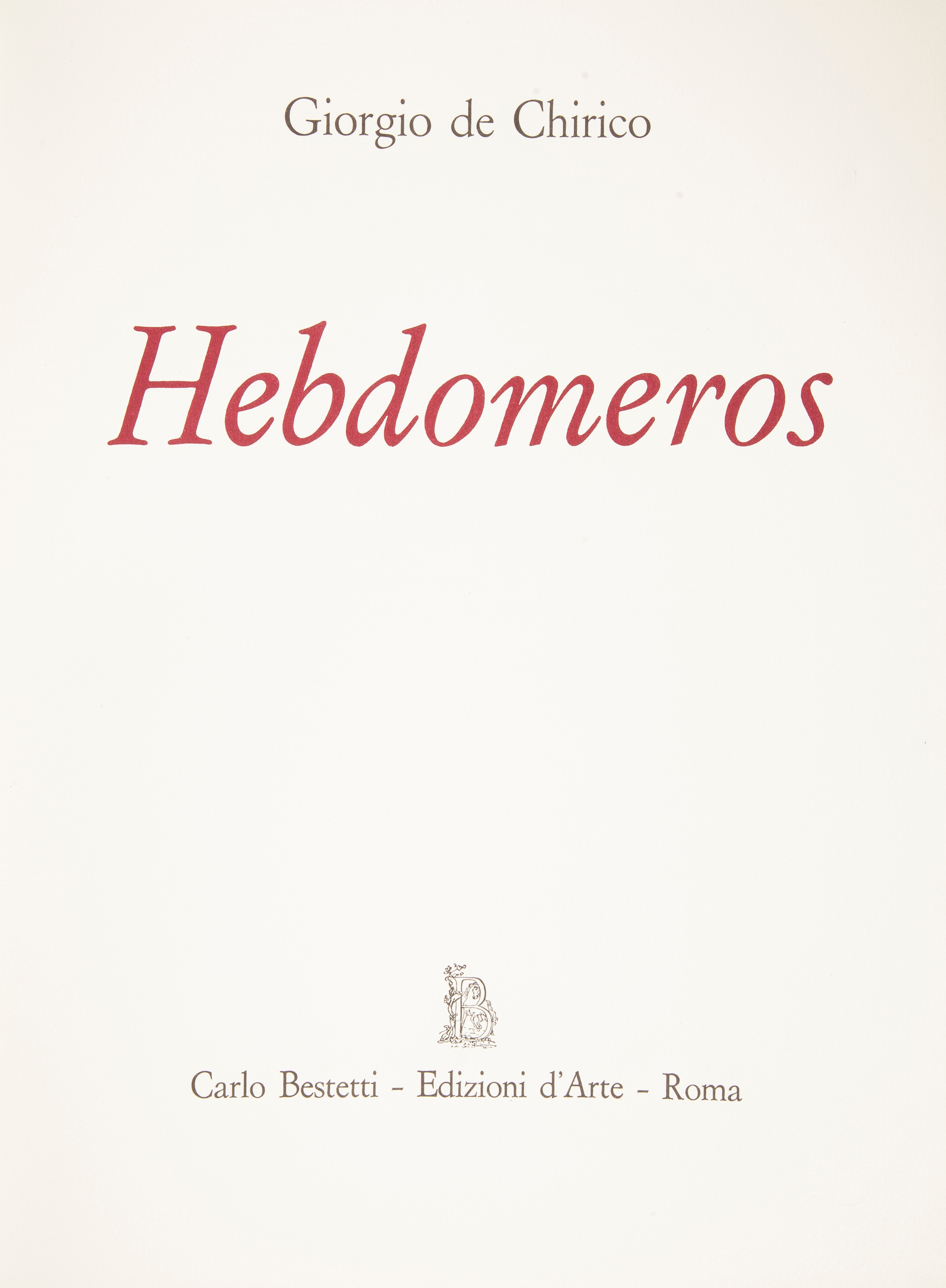 Giorgio De Chirico - Hebdomeros