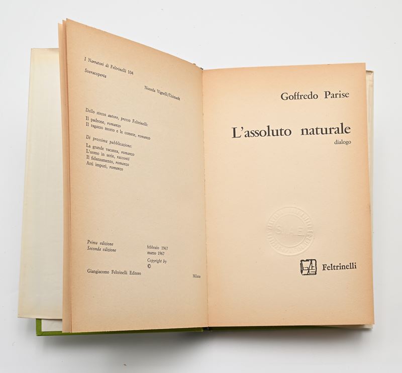 Goffredo Parise - L'assoluto naturale. Dialogo. Con note di regia di Mauro Bolognini che curò la ...