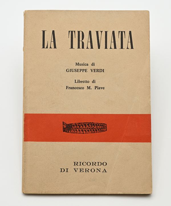 La Traviata. Libretto d'opera di Francesco Maria Piave e Musica di Giuseppe Verdi. Copia con note di regia autografe di Mauro Bolognini, regista dell'omonima Opera rappresentata all'Arena di Verona nel 1970