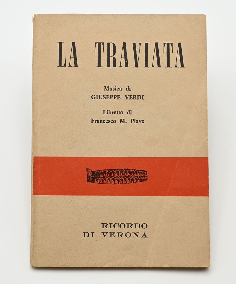 La Traviata. Libretto d'opera di Francesco Maria Piave e Musica di Giuseppe Verdi. Copia con note...