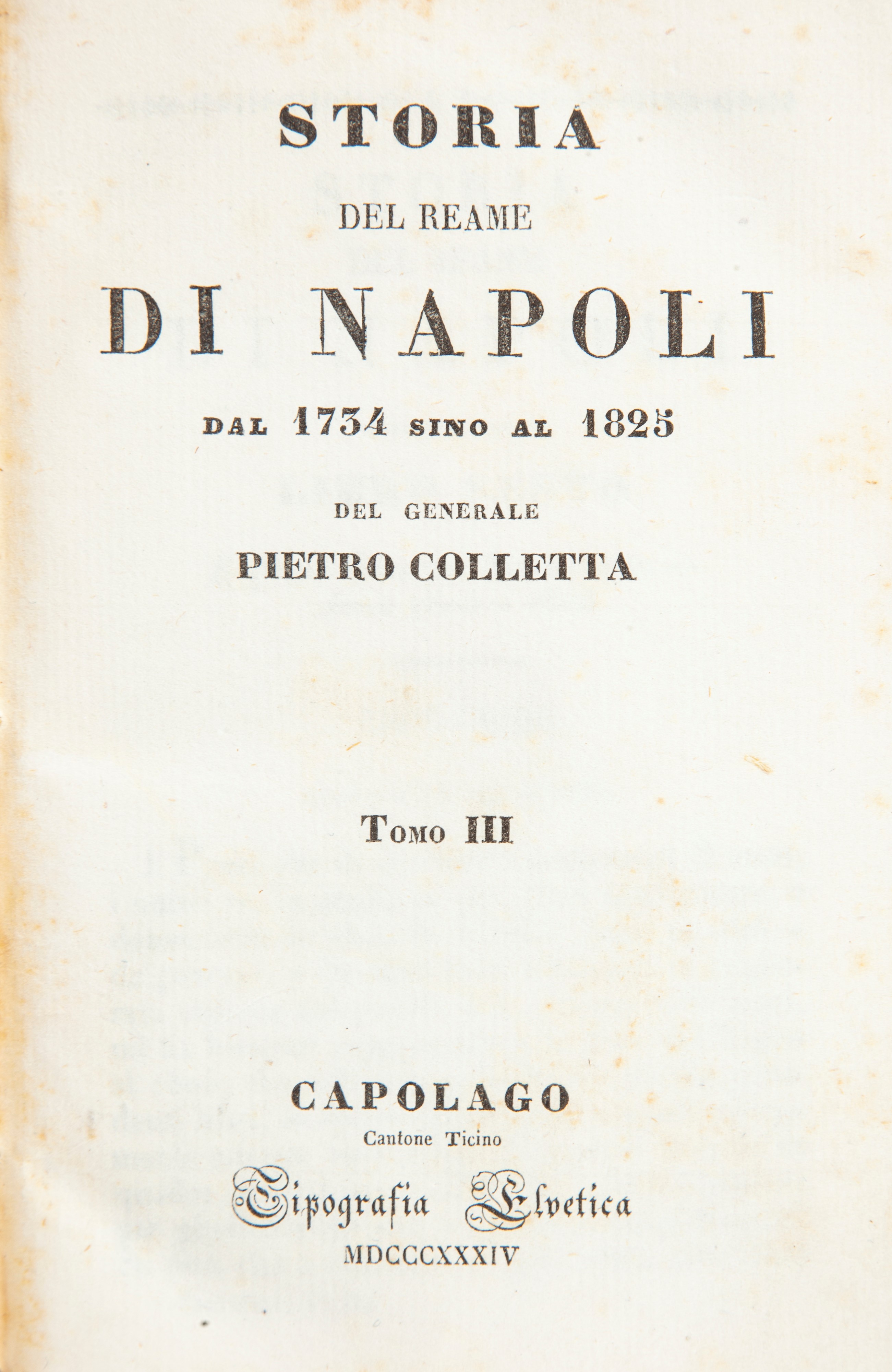 Pietro Colletta - Storia del Reame di Napoli dal 1734 al 1825