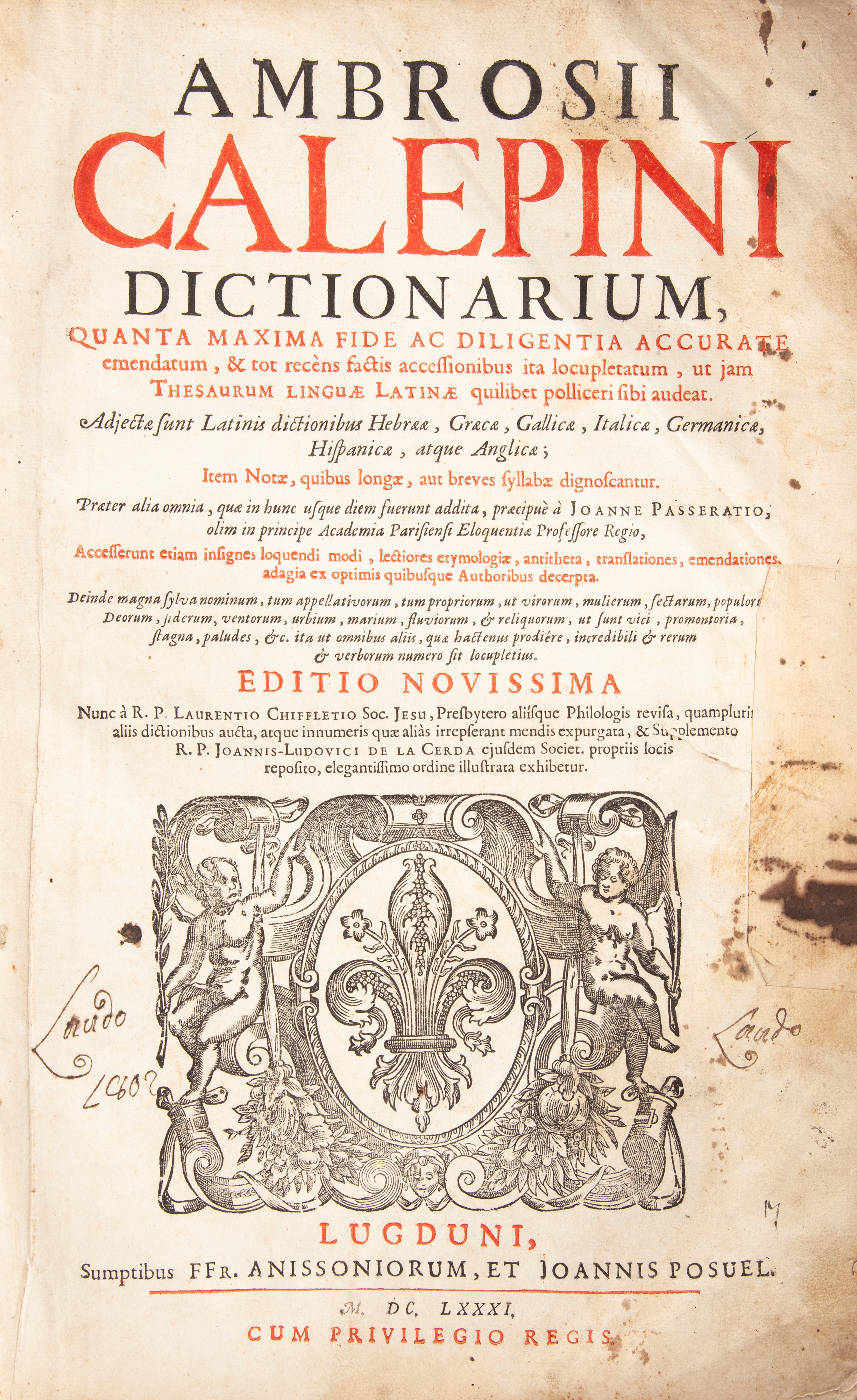 Ambrosii Calepini - Dictionarium quanta maxima fide ac diligentia accurate emendatum. Adjectae su...