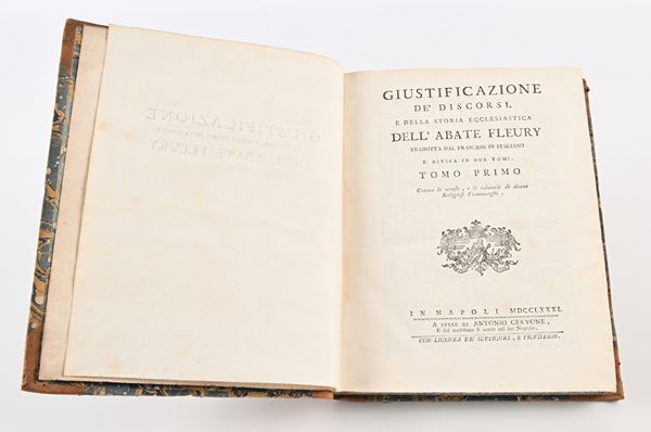 Claudio Fleury - Storia ecclesiastica tradotta dal francese dal signor Conte Gasparo Gozzi. Nuova edizione riveduta e corretta; Continuazione della Storia ecclesiastica e Giustificazione de' discorsi e della Storia ecclesiastica