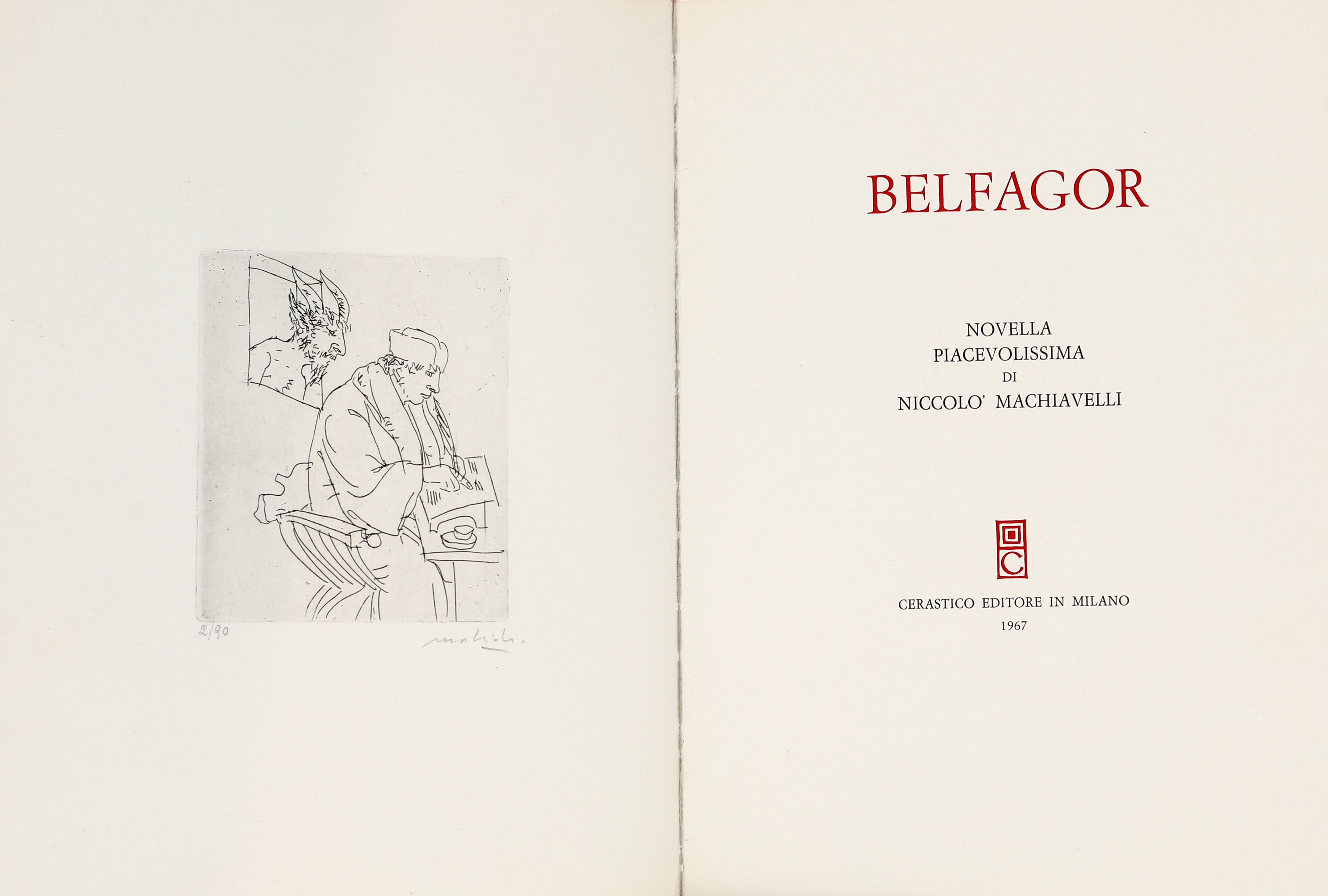 Belfagor. Novella Piacevolissima di Niccolò Macchiavelli. Illustrato da un Acquerello ed 8 Acquef...