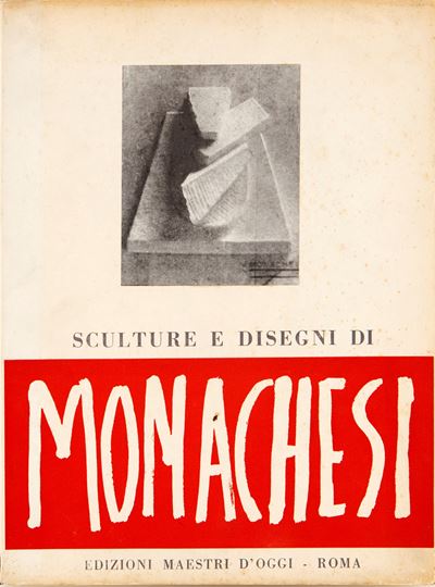 Sculture - Disegni di Sante Monachesi. Testo di Renato Giani. Due Poesie di Michele Parrella. con...