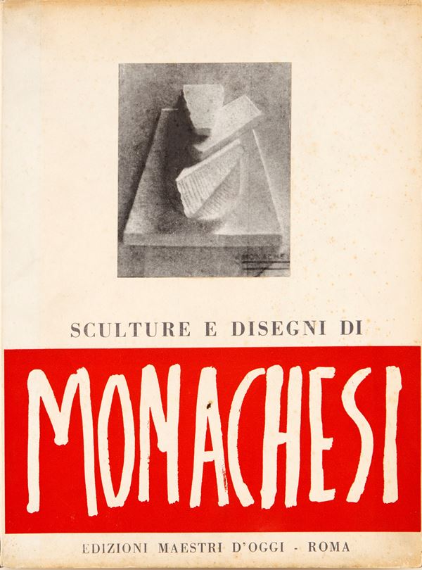 Sculture - Disegni di Sante Monachesi. Testo di Renato Giani. Due Poesie di Michele Parrella. Con dedica autografa del Maestro Monachesi datata 1969