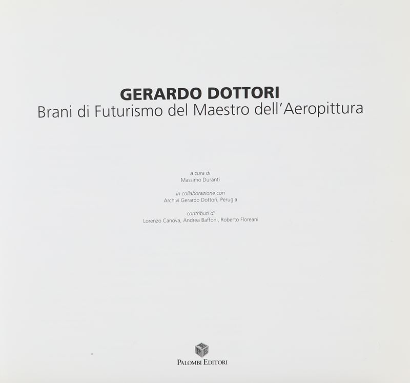 Massimo Duranti - Gerardo Dottori Brani di Futurismo del Maestro Dell'aeropittura