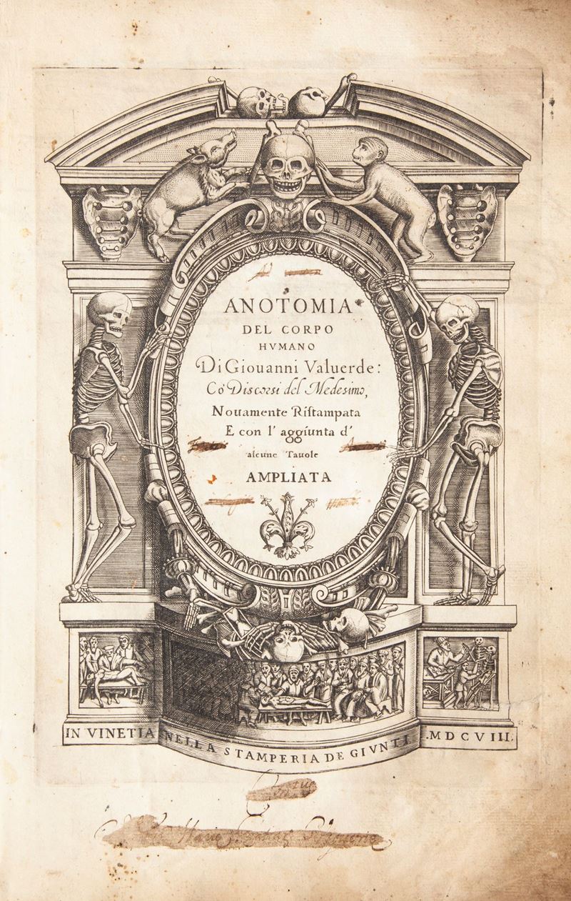 Giovanni Valverde - Anatomia del Corpo Humano Nuovamente Ristampata e con L'aggiunta D'alcune Tav...