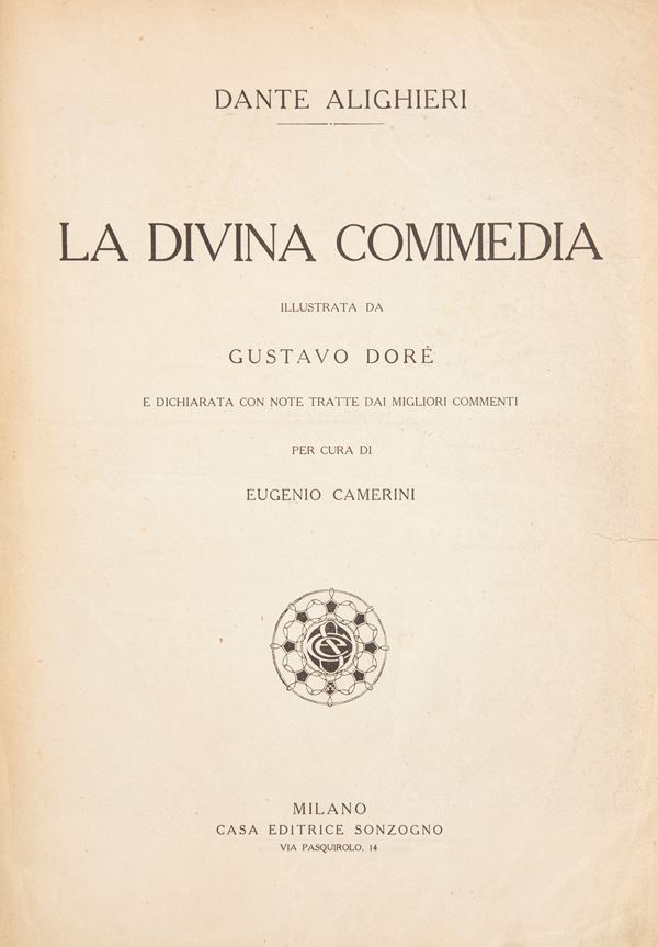 Dante Alighieri - Divina Commedia illustrata da Gustavo Dorè per cura di Eugenio Camerini