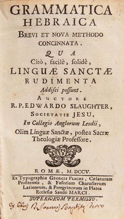 Edward Slaughter - Grammatica Hebraica Brevi Et Nova Methodo Concinnata Qua Citò, Facilè, Solidè,...