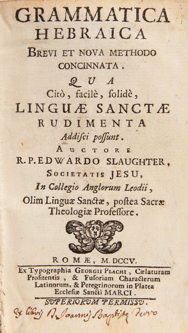 Edward Slaughter - Grammatica hebraica brevi et nova methodo concinnata qua citò, facilè, solidè, linguae sanctae rudimenta addisci possunt