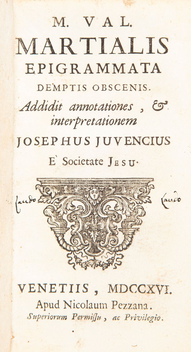 M. Val. Martialis - Epigrammata Demptis Obscenis. Addidit Annotationes, Interpretationem Josephus...