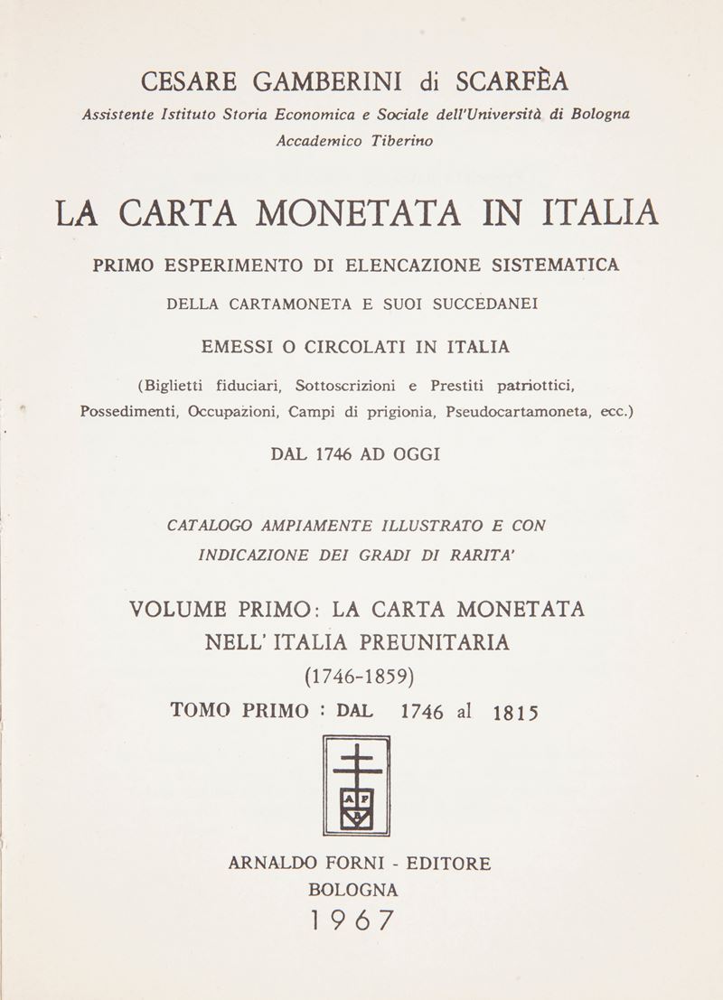 Cesare Gamberini di Scarfea - la Carta Monetata in Italia. Volume Primo la Carta Monetata Nell'it...