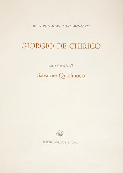Giorgio De Chirico. con un Saggio di Salvatore Quasimodo