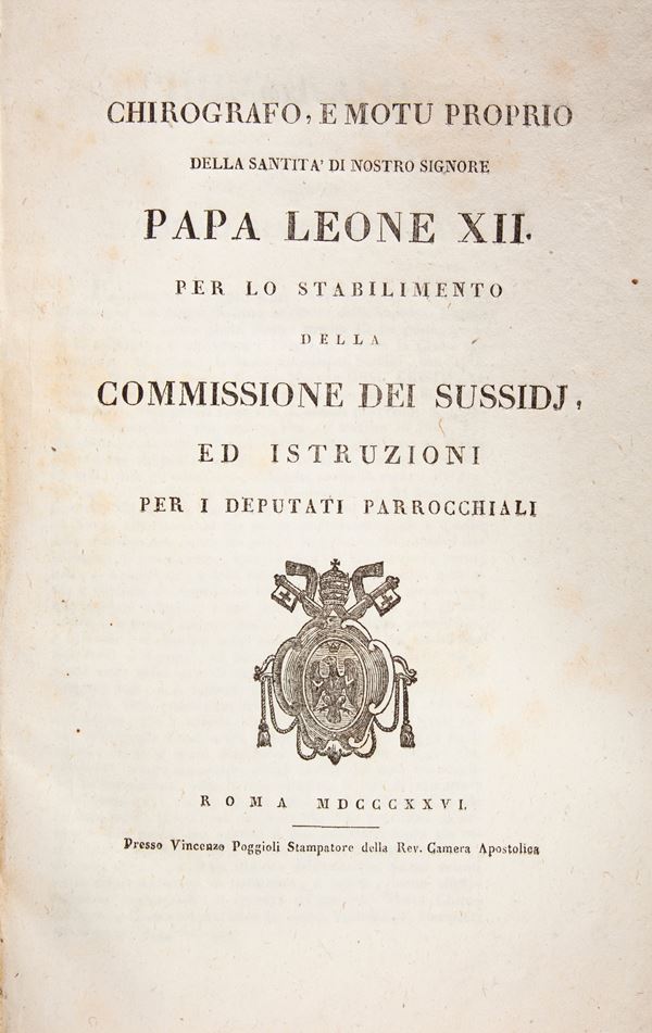 Chirografo e motu proprio della Santità di Nostro Signore papa Leone XII per lo stabilimento della commissione dei sussidj ed istruzioni per i deputati parrocchiali