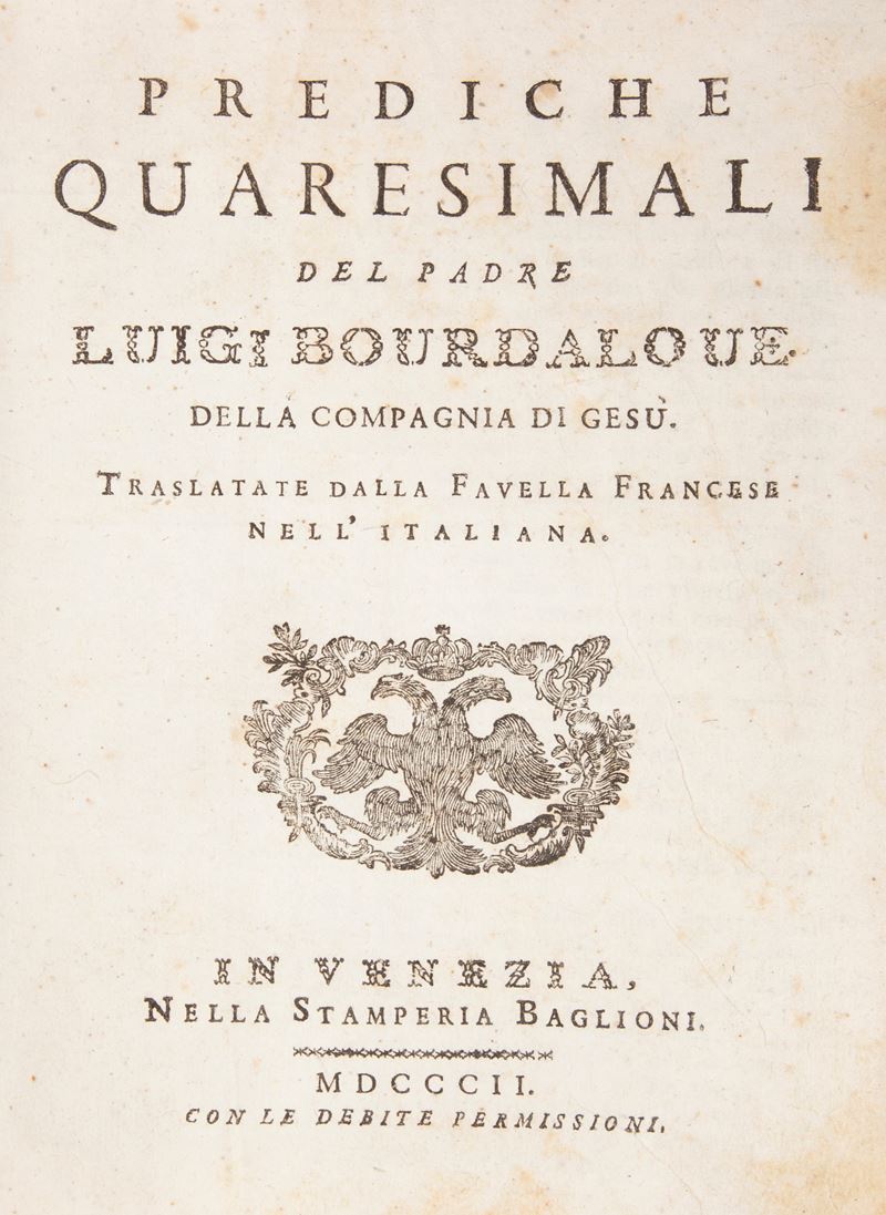 Luigi Bourdaloue 4 Opere - Prediche Quaresimali. Baglioni, Venezia 1802; Sermoni Sopra i Misteri....