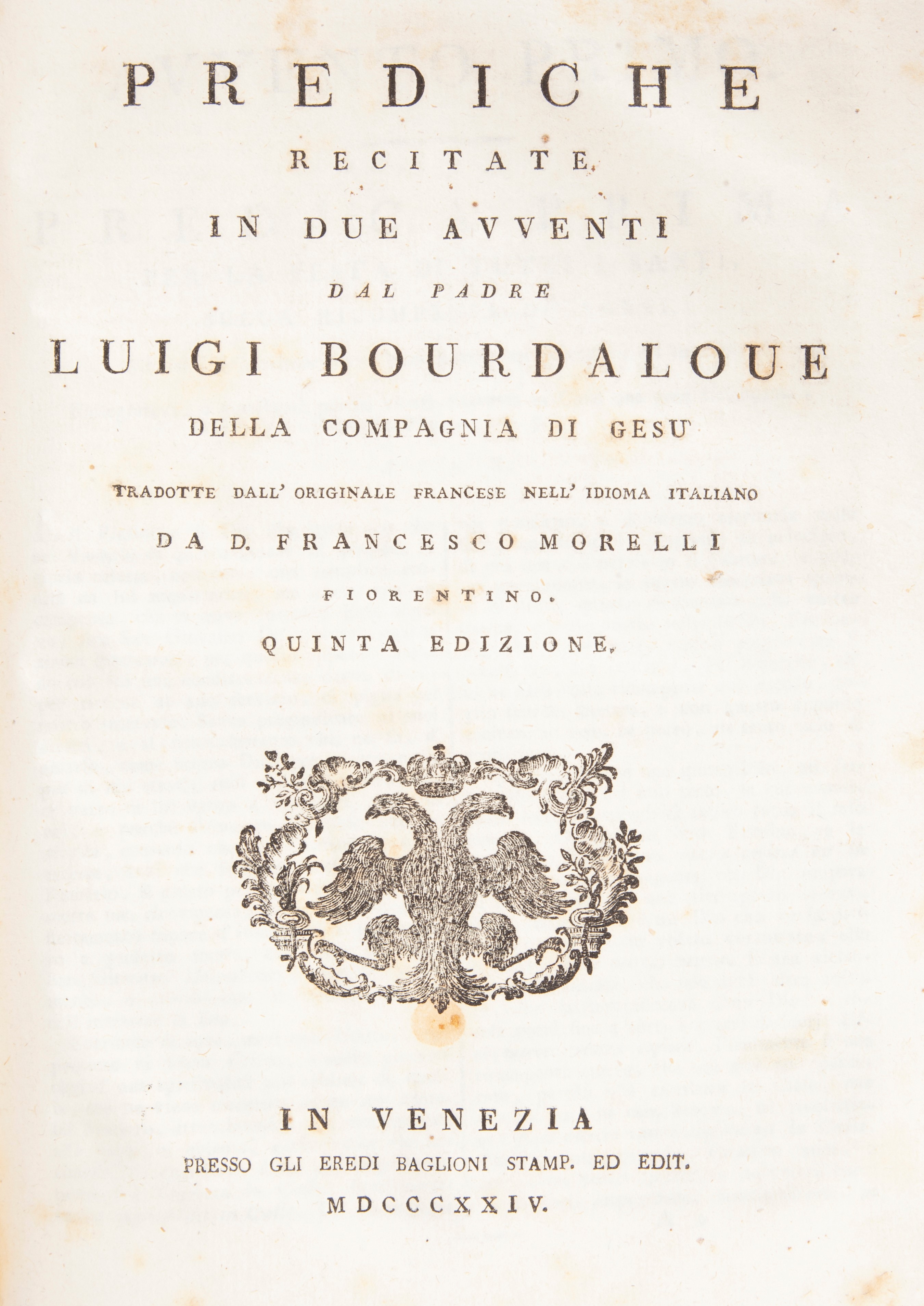 Luigi Bourdaloue 4 Opere - Prediche Quaresimali. Baglioni, Venezia 1802; Sermoni Sopra i Misteri....