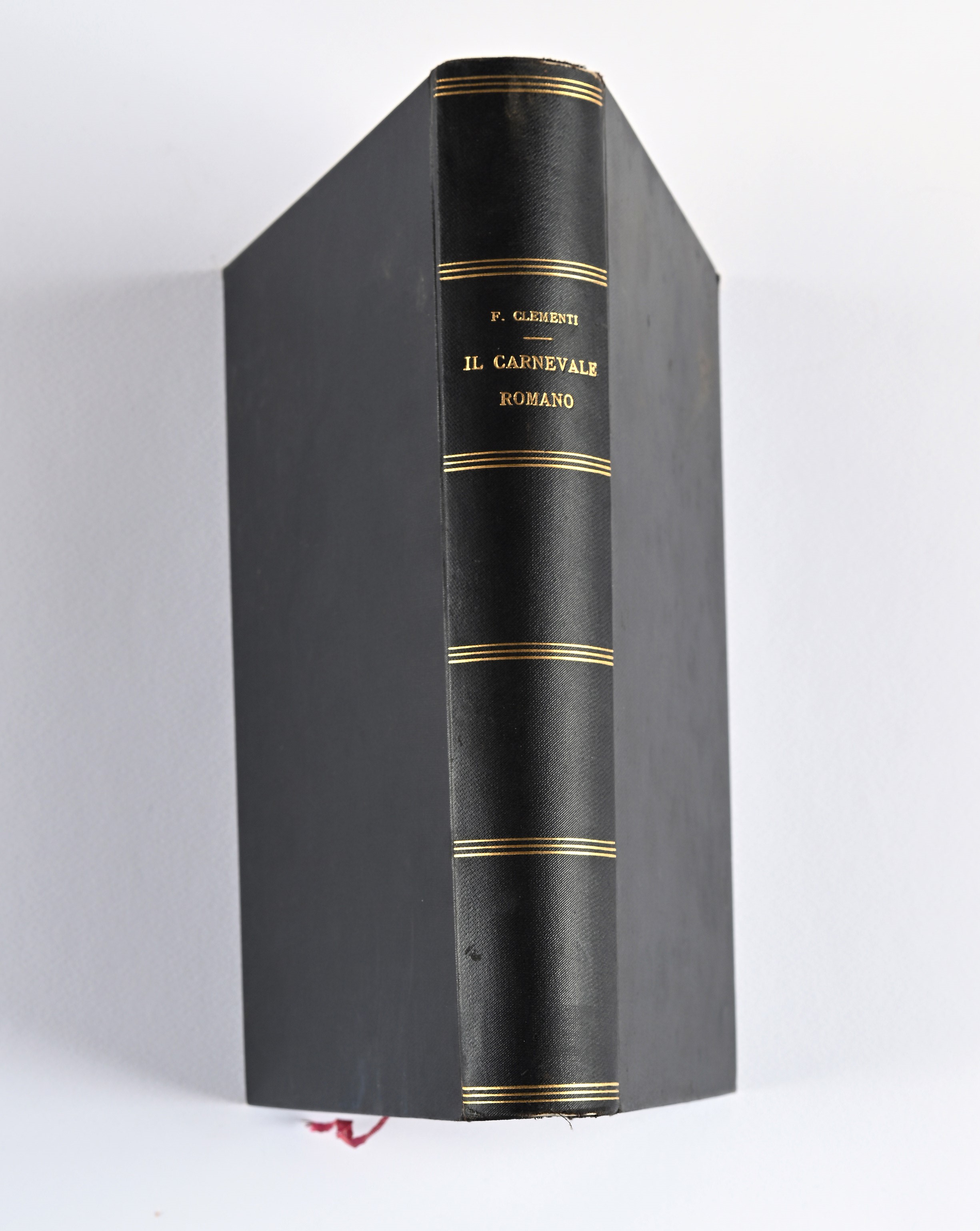 Filippo Clementi - Il Carnevale Romano nelle cronache contemporanee. Con illustrazioni riprodotte...