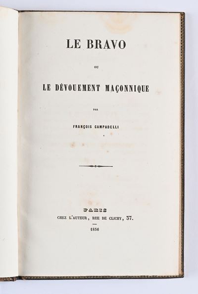 Francesco Campadelli - le Bravo Ou le Dévouement Maçonnique