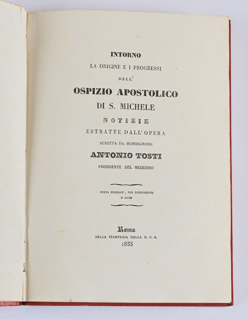 Intorno la origine e i progressi dell'Ospizio Apostolico di S. Michele. Notizie estratte dall'ope...