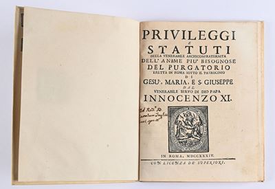 Privileggi e Statuti della Venerabile Archiconfraternita Dell'anime Più Bisognose del Purgatorio ...
