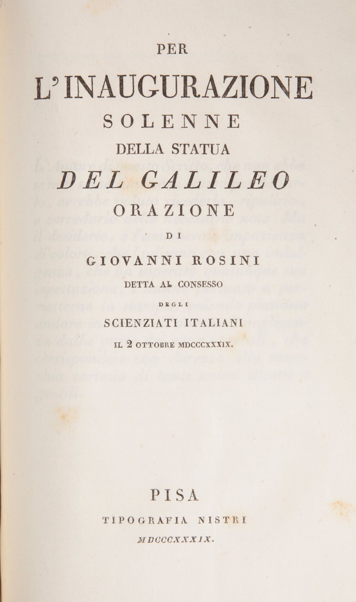 Atti della Prima Riunione degli Scienziati Italiani Tenuta in Pisa Nell'ottobre del 1839. Seconda...