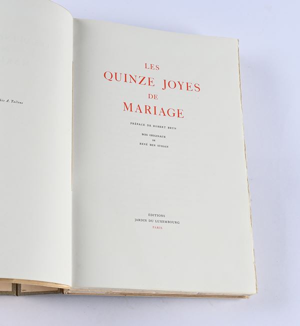 Les quinze joyes de mariage. Preface de Robert Brun. Boix originaux de René Ben Sussan