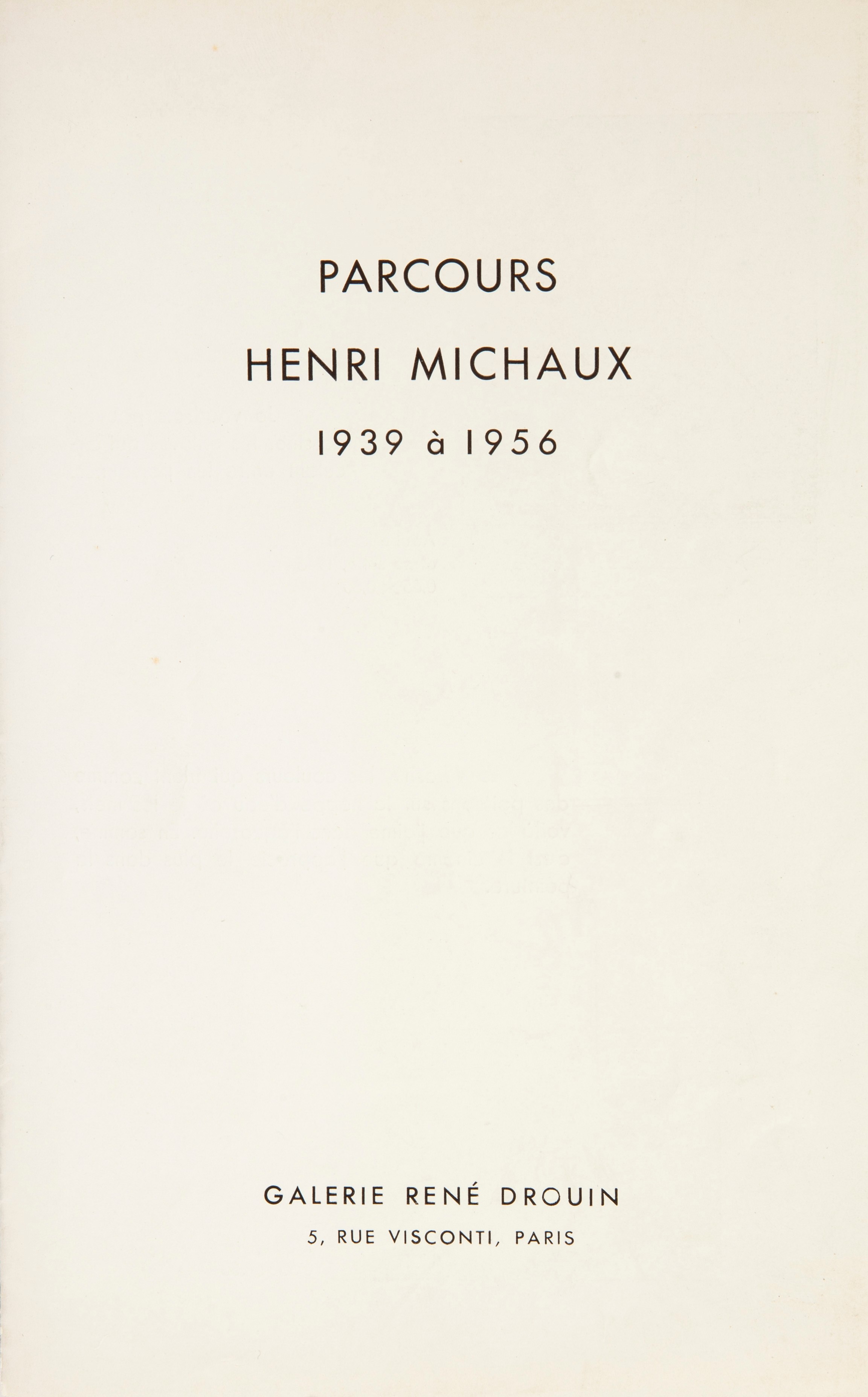 Depliant della Mostra Parcours, Henri Michaux 1939 À 1956, Galerie Renè Drouin, Paris
