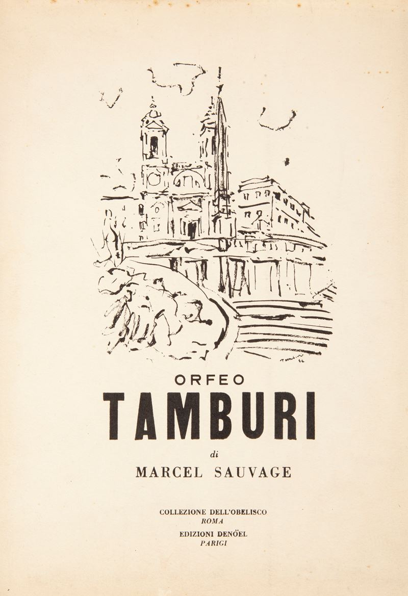 Marcel Sauvage - Orfeo Tamburi (esemplare in Tiratura Limitata con Dedica Autografa del Maestro T...