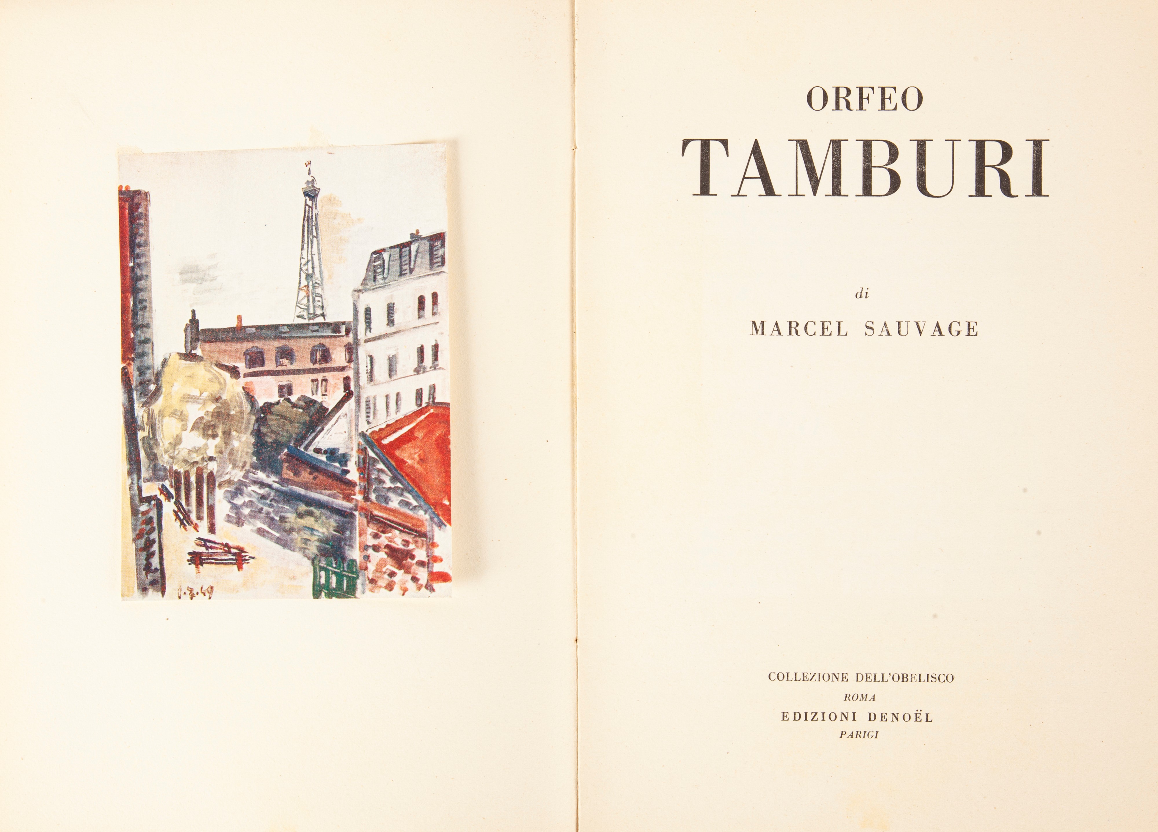 Marcel Sauvage - Orfeo Tamburi (esemplare in Tiratura Limitata con Dedica Autografa del Maestro T...