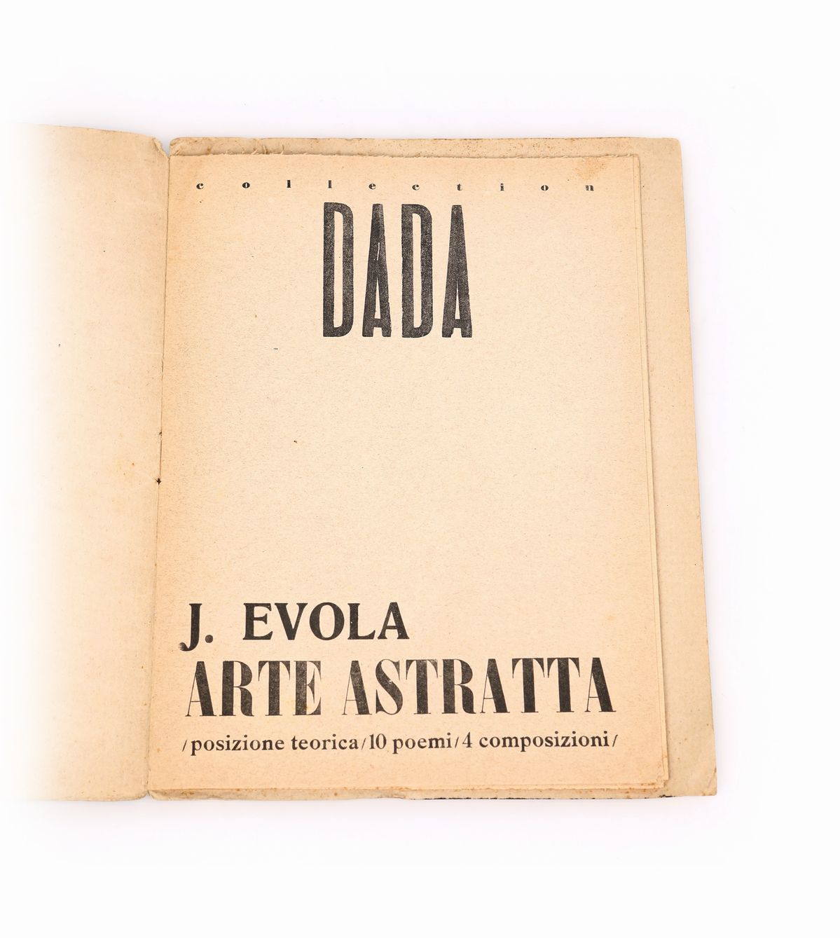 Julius Evola - Arte Astratta. Posizione Teorica / 10 Poemi / 4 Composizioni Da: "dada Archive". C...