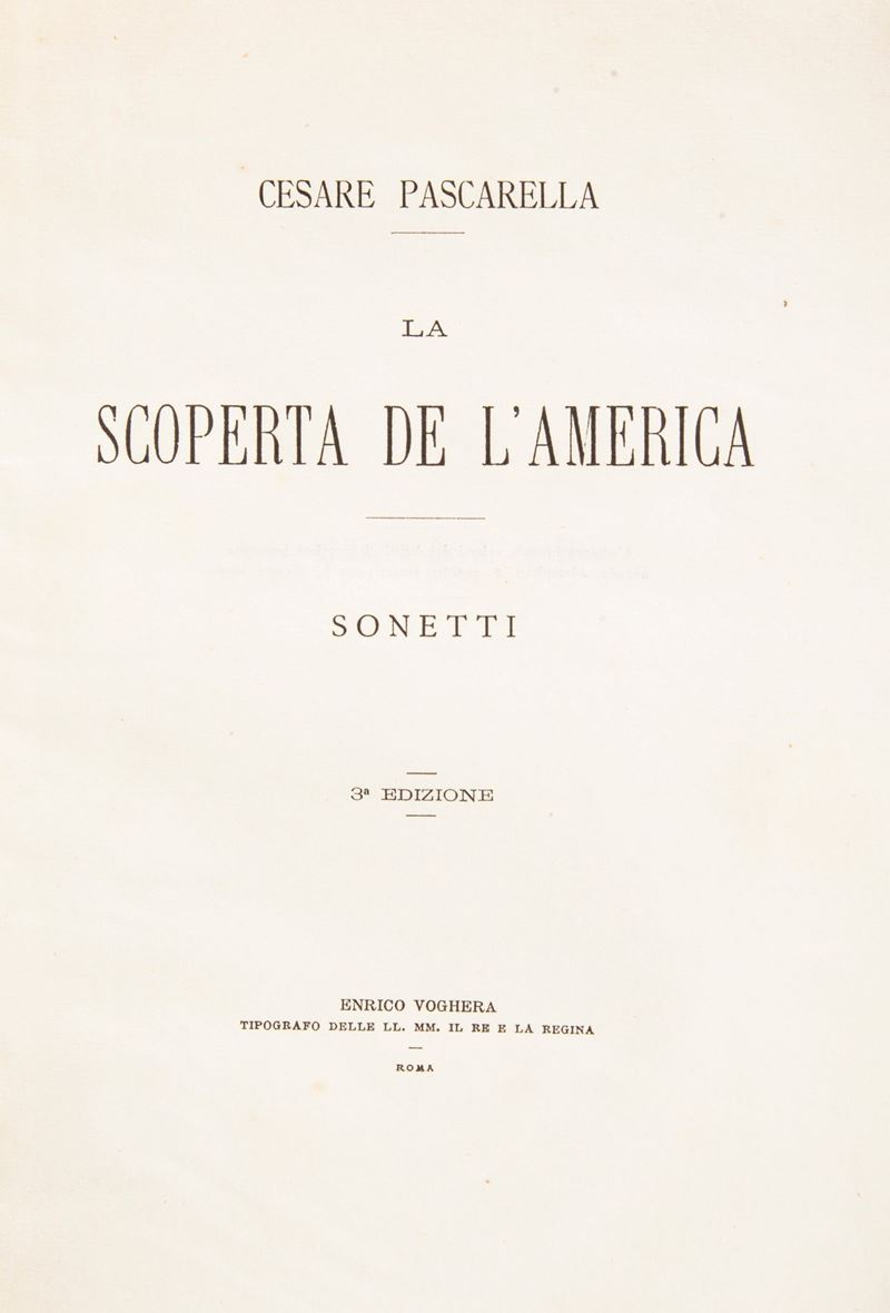 Cesare Pascarella - la Scoperta Dell'america. Sonetti. 3a Edizione Autografo a Giulio De Petra Ro...