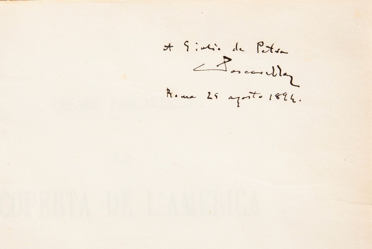Cesare Pascarella - la Scoperta Dell'america. Sonetti. 3a Edizione Autografo a Giulio De Petra Ro...