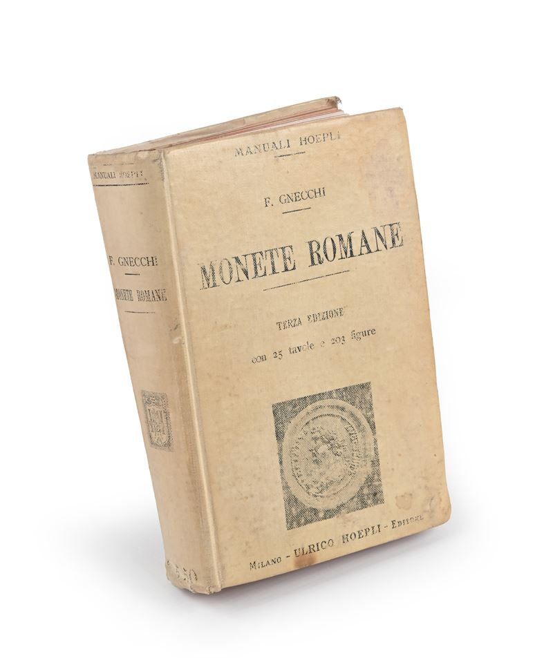 Francesco Gnecchi - Monete Romane (manuale Hoepli 3a Edizione) Copia Omaggio Dell'autore